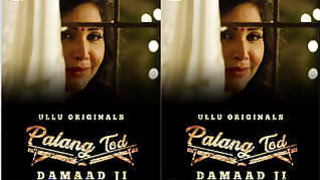 Palang Todd Damaad Ji Episode 2
